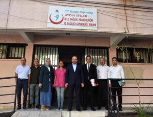 Aydın Vilayet Sıhhat Müdürü İş Sağlığı Güvenliği Ünitesini Ziyaret Etti