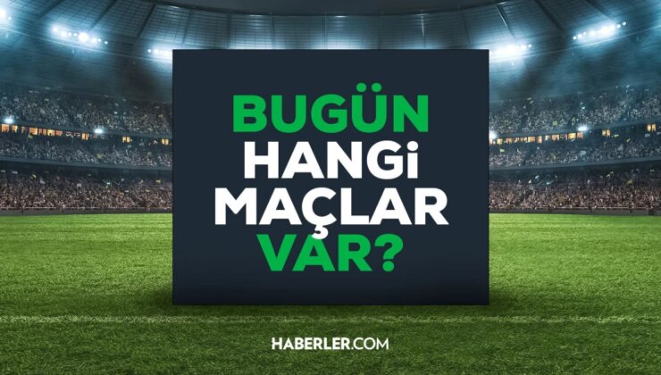 BUGÜN HANGİ MAÇLAR VAR? 1 Ağustos Perşembe günü maç var mı, hangi kanaldan yayınlanıyor, şifresiz mi?