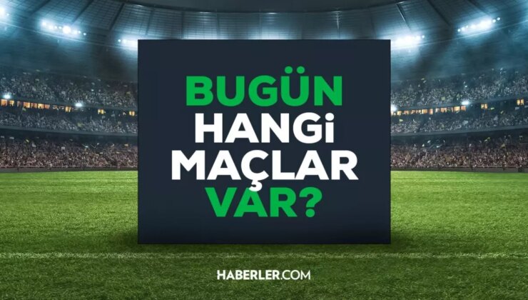 BUGÜN HANGİ MAÇLAR VAR? 23 Eylül Pazartesi günü maç var mı, hangi kanaldan yayınlanıyor, şifresiz mi?