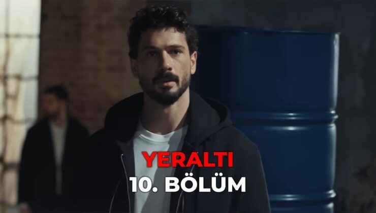 Yeraltı 10. kısım izle full nereden izlenir? NOW Yeraltı 10. kısım full izle Youtube neden yok?